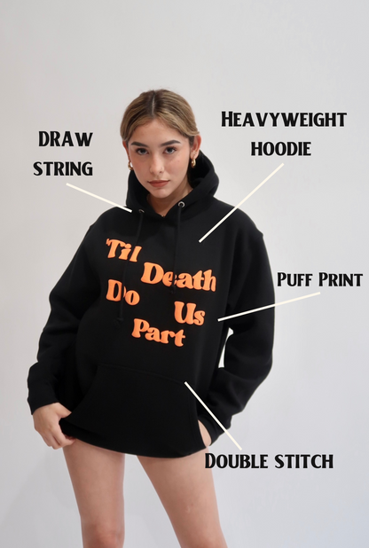 TIL DEATH PUFF HOODIE - BLACK